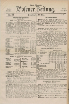 Posener Zeitung. Jg.81 [i.e.85], Nr. 192 (16 März 1878) - Abend=Ausgabe.