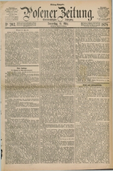 Posener Zeitung. Jg.81 [i.e.85], Nr. 203 (21 März 1878) - Mittag=Ausgabe.