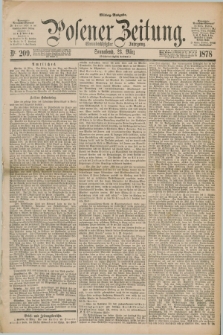 Posener Zeitung. Jg.81 [i.e.85], Nr. 209 (23 März 1878) - Mittag=Ausgabe.