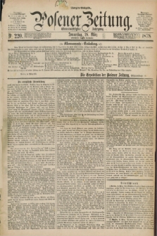Posener Zeitung. Jg.81 [i.e.85], Nr. 220 (28 März 1878) - Morgen=Ausgabe. + dod.