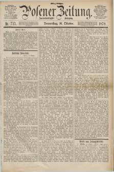 Posener Zeitung. Jg.82 [i.e.86], Nr. 725 (16 Oktober 1879) - Mittag=Ausgabe.