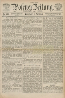 Posener Zeitung. Jg.82 [i.e.86], Nr. 766 (1 November 1879) - Morgen=Ausgabe.