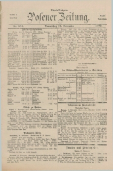 Posener Zeitung. Jg.82 [i.e.86], Nr. 834 (27 November 1879) - Abend=Ausgabe.