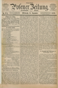 Posener Zeitung. Jg.82 [i.e.86], Nr. 913 (31 Dezember 1879) - Morgen=Ausgabe.