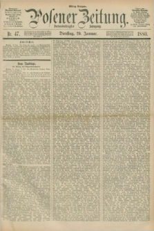 Posener Zeitung. Jg.83 [i.e.87], Nr. 47 (20 Januar 1880) - Mittag=Ausgabe.