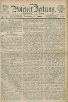 Posener Zeitung. Jg.83 [i.e.87], Nr. 53 (22 Januar 1880) - Mittag=Ausgabe.