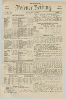Posener Zeitung. Jg.83 [i.e.87], Nr. 57 (23 Januar 1880) - Abend=Ausgabe.