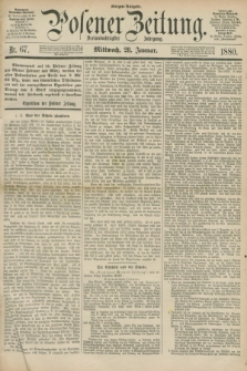 Posener Zeitung. Jg.83 [i.e.87], Nr. 67 (28 Januar 1880) - Morgen=Ausgabe.