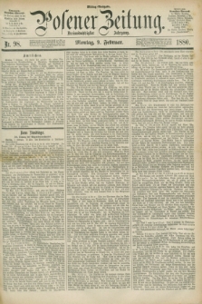 Posener Zeitung. Jg.83 [i.e.87], Nr. 98 (9 Februar 1880) - Mittag=Ausgabe.