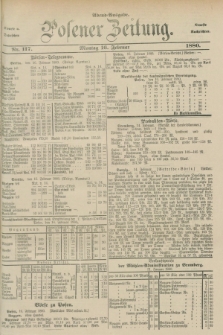 Posener Zeitung. Jg.83 [i.e.87], Nr. 117 (16 Februar 1880) - Abend=Ausgabe.