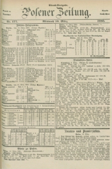 Posener Zeitung. Jg.83 [i.e.87], Nr. 177 (10 März 1880) - Abend=Ausgabe.