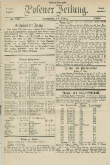 Posener Zeitung. Jg.83 [i.e.87], Nr. 216 (25 März 1880) - Abend=Ausgabe.