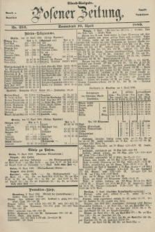 Posener Zeitung. Jg.83 [i.e.87], Nr. 252 (10 April 1880) - Abend=Ausgabe.