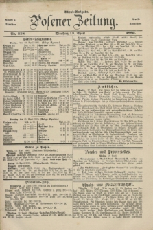 Posener Zeitung. Jg.83 [i.e.87], Nr. 258 (13 April 1880) - Abend=Ausgabe.