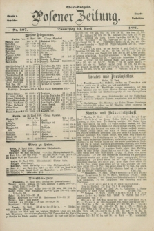 Posener Zeitung. Jg.83 [i.e.87], Nr. 297 (29 April 1880) - Abend=Ausgabe.