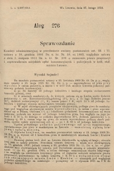 [Kadencja X, sesja I, al. 276] Alegaty do Sprawozdań Stenograficznych Pierwszej Sesyi Dziesiątego Peryodu Sejmu Krajowego Królestwa Galicyi i Lodomeryi z Wielkiem Księstwem Krakowskiem z roku 1913/1914. Alegat 276