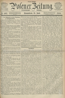 Posener Zeitung. Jg.83 [i.e.87], Nr. 403 (12 Juni 1880) - Morgen=Ausgabe.