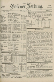 Posener Zeitung. Jg.83 [i.e.87], Nr. 408 (14 Juni 1880) - Abend=Ausgabe.