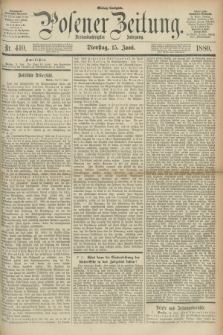 Posener Zeitung. Jg.83 [i.e.87], Nr. 410 (15 Juni 1880) - Mittag=Ausgabe.