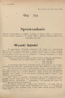 [Kadencja X, sesja I, al. 280] Alegaty do Sprawozdań Stenograficznych Pierwszej Sesyi Dziesiątego Peryodu Sejmu Krajowego Królestwa Galicyi i Lodomeryi z Wielkiem Księstwem Krakowskiem z roku 1913/1914. Alegat 280