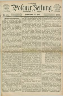 Posener Zeitung. Jg.83 [i.e.87], Nr. 511 (24 Juli 1880) - Morgen=Ausgabe.