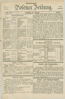 Posener Zeitung. Jg.83 [i.e.87], Nr. 573 (17 August 1880) - Abend=Ausgabe.