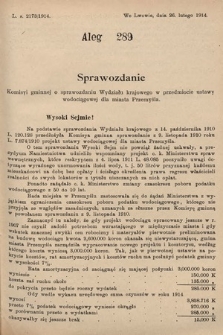 [Kadencja X, sesja I, al. 289] Alegaty do Sprawozdań Stenograficznych Pierwszej Sesyi Dziesiątego Peryodu Sejmu Krajowego Królestwa Galicyi i Lodomeryi z Wielkiem Księstwem Krakowskiem z roku 1913/1914. Alegat 289