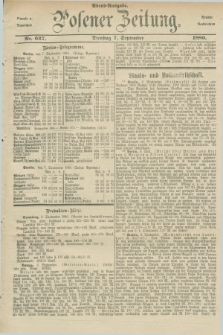 Posener Zeitung. Jg.83 [i.e.87], Nr. 627 (7 September 1880) - Abend=Ausgabe.