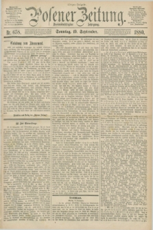 Posener Zeitung. Jg.83 [i.e.87], Nr. 658 (19 September 1880) - Morgen=Ausgabe. + dod.