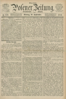 Posener Zeitung. Jg.83 [i.e.87], Nr. 659 (20 September 1880) - Mittag=Ausgabe.