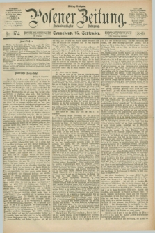 Posener Zeitung. Jg.83 [i.e.87], Nr. 674 (25 September 1880) - Mittag=Ausgabe.