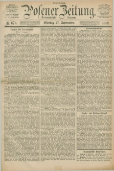 Posener Zeitung. Jg.83 [i.e.87], Nr. 678 (27 September 1880) - Abend=Ausgabe.