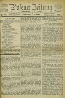 Posener Zeitung. Jg.83 [i.e.87], Nr. 691 (2 Oktober 1880) - Morgen=Ausgabe.