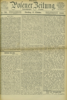 Posener Zeitung. Jg.83 [i.e.87], Nr. 716 (12 Oktober 1880) - Mittag=Ausgabe.