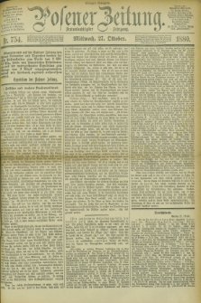 Posener Zeitung. Jg.83 [i.e.87], Nr. 754 (27 Oktober 1880) - Morgen=Ausgabe.