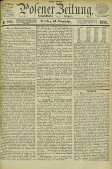 Posener Zeitung. Jg.83 [i.e.87], Nr. 805 (16 November 1880) - Morgen=Ausgabe.