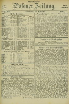 Posener Zeitung. Jg.83 [i.e.87], Nr. 813 (18 November 1880) - Abend=Ausgabe.