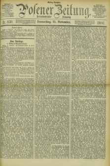 Posener Zeitung. Jg.83 [i.e.87], Nr. 830 (25 November 1880) - Mittag=Ausgabe.