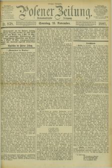 Posener Zeitung. Jg.83 [i.e.87], Nr. 838 (28 November 1880) - Morgen=Ausgabe. + dod.