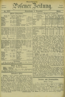 Posener Zeitung. Jg.83 [i.e.87], Nr. 855 (4 Dezember 1880) - Abend=Ausgabe.