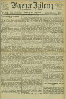 Posener Zeitung. Jg.83 [i.e.87], Nr. 874 (12 Dezember 1880) - Morgen=Ausgabe. + dod.