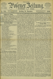 Posener Zeitung. Jg.83 [i.e.87], Nr. 904 (24 Dezember 1880) - Morgen=Ausgabe.