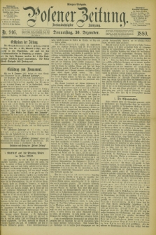 Posener Zeitung. Jg.83 [i.e.87], Nr. 916 (30 Dezember 1880) - Morgen=Ausgabe.