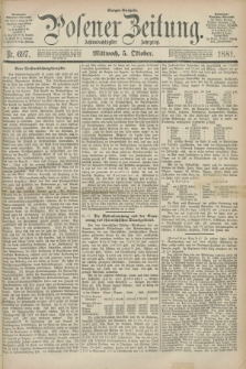 Posener Zeitung. Jg.88, Nr. 697 (5 Oktober 1881) - Morgen=Ausgabe.