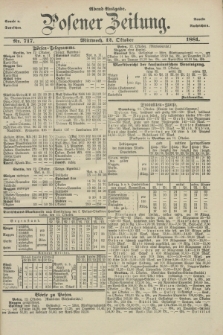 Posener Zeitung. Jg.88, Nr. 717 (12 Oktober 1881) - Abend=Ausgabe.