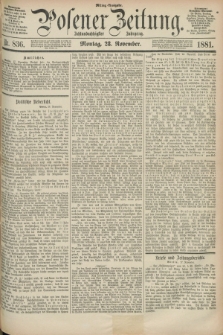 Posener Zeitung. Jg.88, Nr. 836 (28 November 1881) - Mittag=Ausgabe.