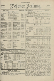 Posener Zeitung. Jg.88, Nr. 879 (14 Dezember 1881) - Abend=Ausgabe.