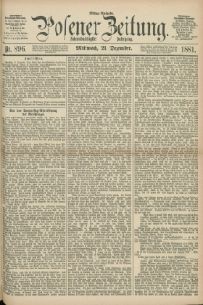 Posener Zeitung. Jg.88, Nr. 896 (21 Dezember 1881) - Mittag=Ausgabe.