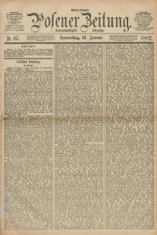 Posener Zeitung. Jg.89, Nr. 65 (26 Januar 1882) - Mittag=Ausgabe.