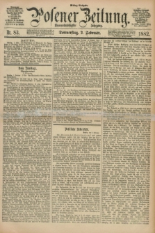 Posener Zeitung. Jg.89, Nr. 83 (2 Februar 1882) - Mittag=Ausgabe.